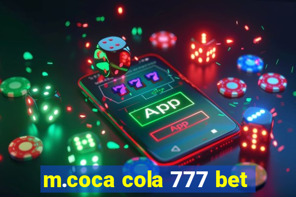 m.coca cola 777 bet